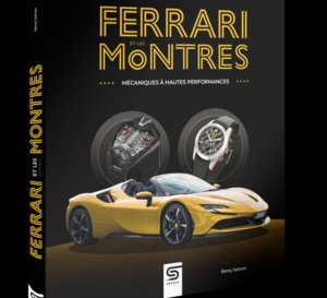 Ferrari et les montres : un livre vrombissant de Rémy Solnon