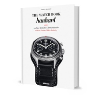 The Watch Book Hanhart de Gisbert L. Brunner : une marque et son chrono de légende